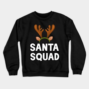 santa squad Crewneck Sweatshirt